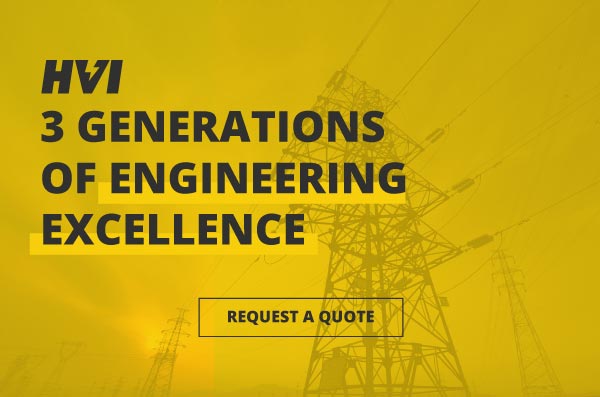 Request a Quote - HVI : 3 Generations of Engineering Excellence